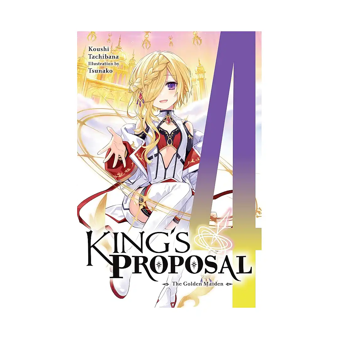 King's Proposal (Light Novel) Volume 04