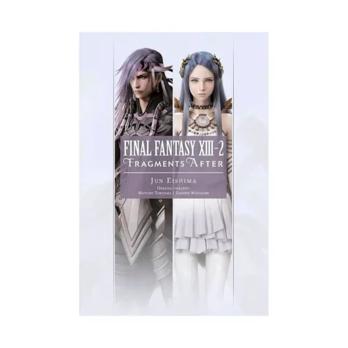 Final Fantasy XIII-2: Fragments After (Light Novel)