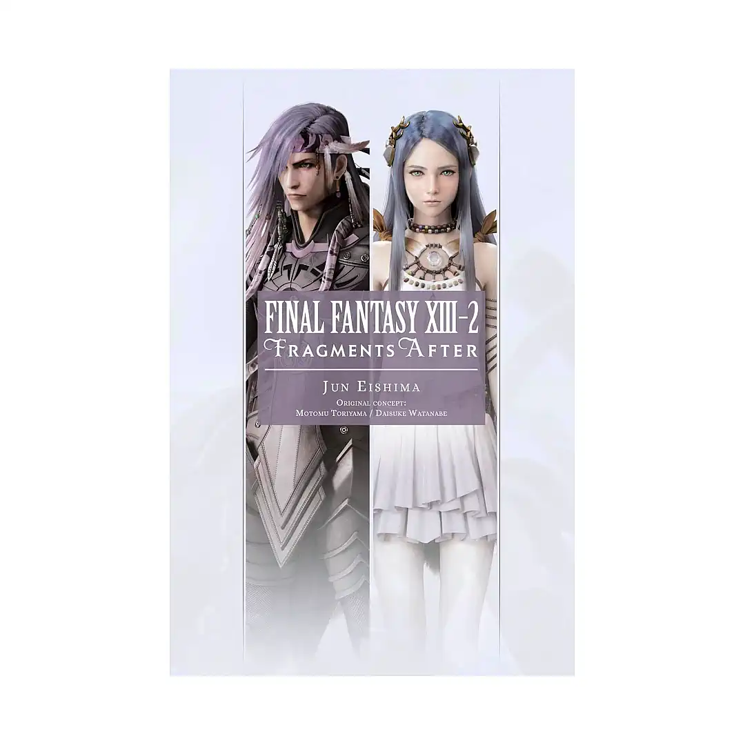 Final Fantasy XIII-2: Fragments After (Light Novel)