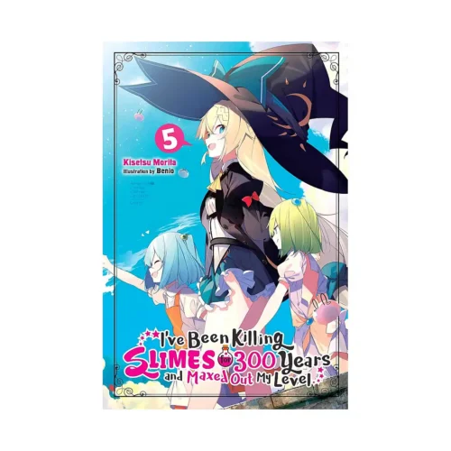 I've Been Killing Slimes for 300 Years and Maxed Out My Level (Light Novel) Volume 05