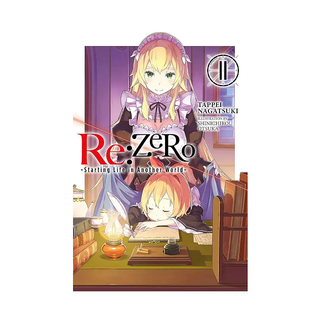 RE: Zero - Starting Life in Another World (Light Novel) Volume 11