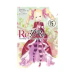 RE: Zero - Starting Life in Another World (Light Novel) Volume 15