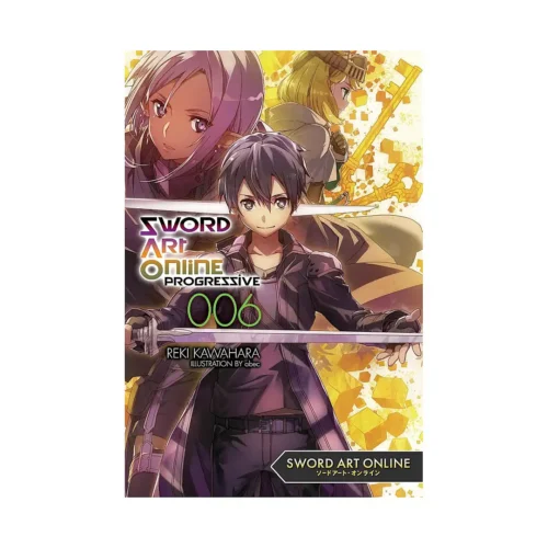 Sword Art Online: Progressive (Light Novel) Volume 06