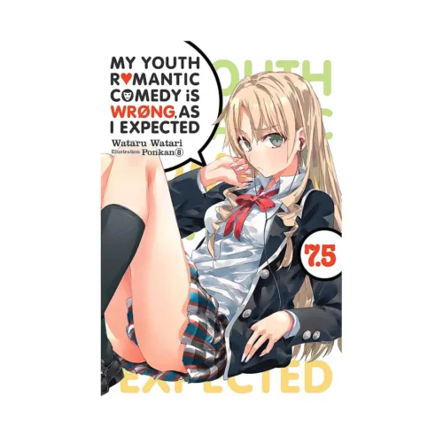 9781975384159 My Youth Romantic Comedy Is Wrong, as I Expected (Light Novel) Volume 07.5