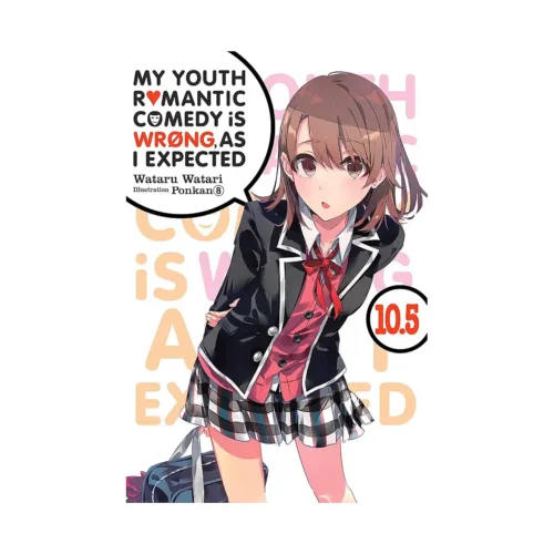 9781975384173 My Youth Romantic Comedy Is Wrong, as I Expected (Light Novel) Volume 10.5