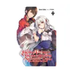 The Genius Prince's Guide to Raising a Nation Out of Debt (Hey, How about Treason?) (Light Novel) Volume 02