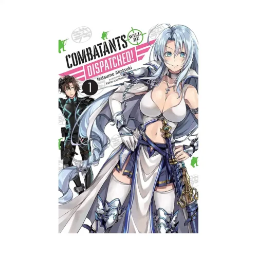 Combatants Will Be Dispatched! (Light Novel) Volume 01