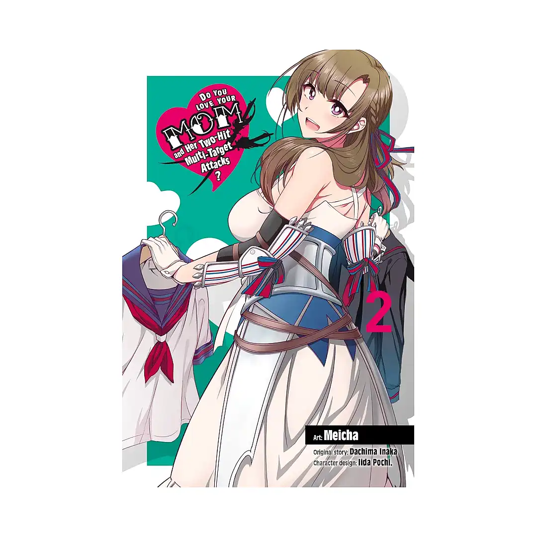 Do You Love Your Mom and Her Two-Hit Multi-Target Attacks? (Manga) Volume 02