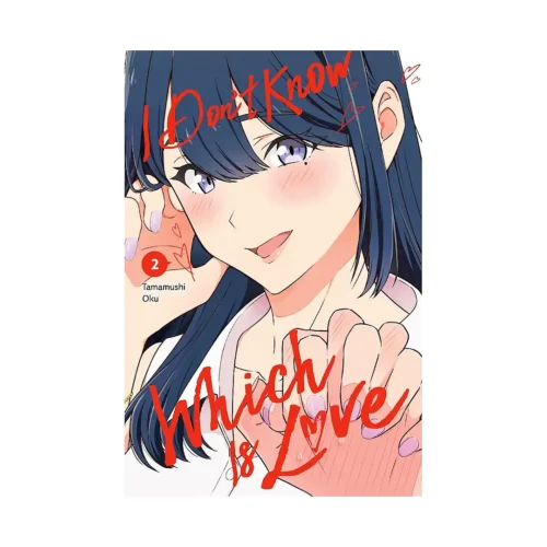 I Don't Know Which Is Love (Manga) Volume 02