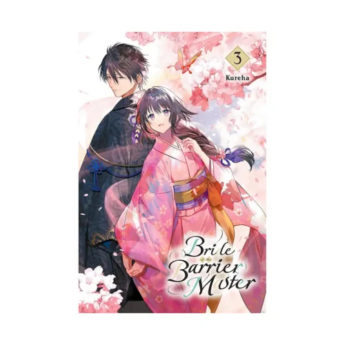 Bride of the Barrier Master (Light Novel) Volume 03