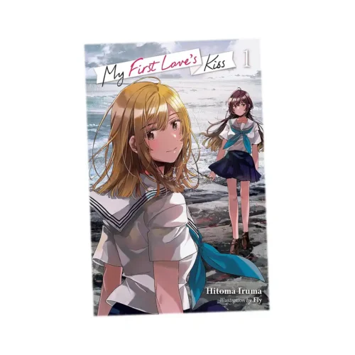 My First Love's Kiss (Light Novel) Volume 01