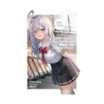 Alya Sometimes Hides Her Feelings in Russian (Light Novel) Volume 05
