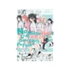 No Matter How I Look at It, It's You Guys' Fault I'm Not Popular! (Manga) Volume 22