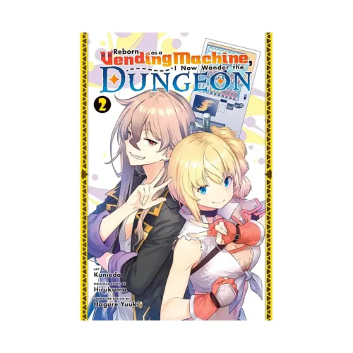 Reborn as a Vending Machine, I Now Wander the Dungeon (Manga) Volume 02