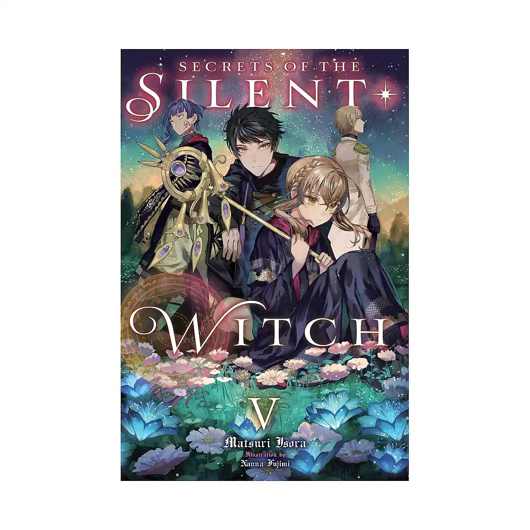 Secrets of the Silent Witch (Light Novel) Volume 05
