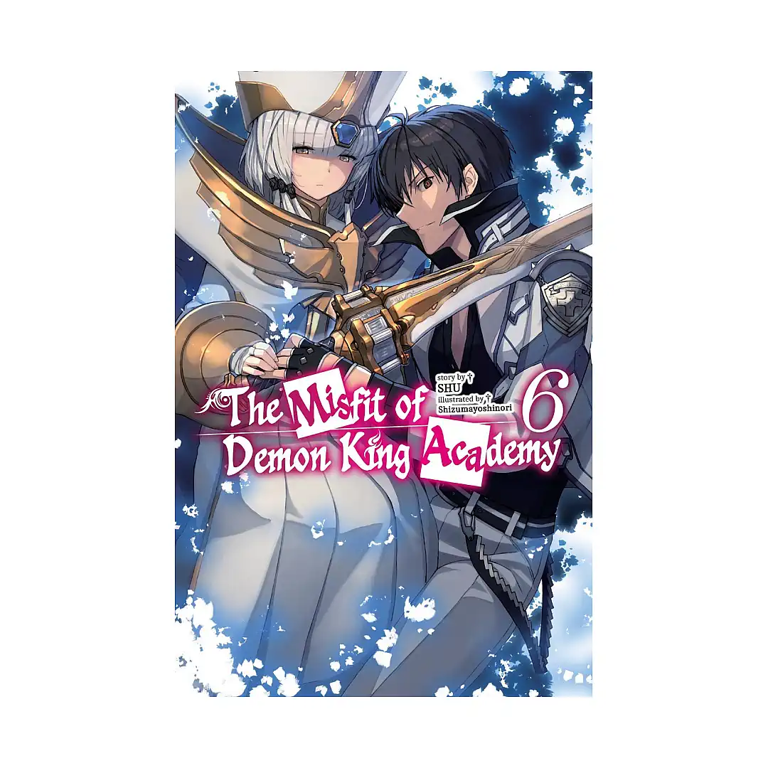 The Misfit of Demon King Academy (Light Novel) Volume 06