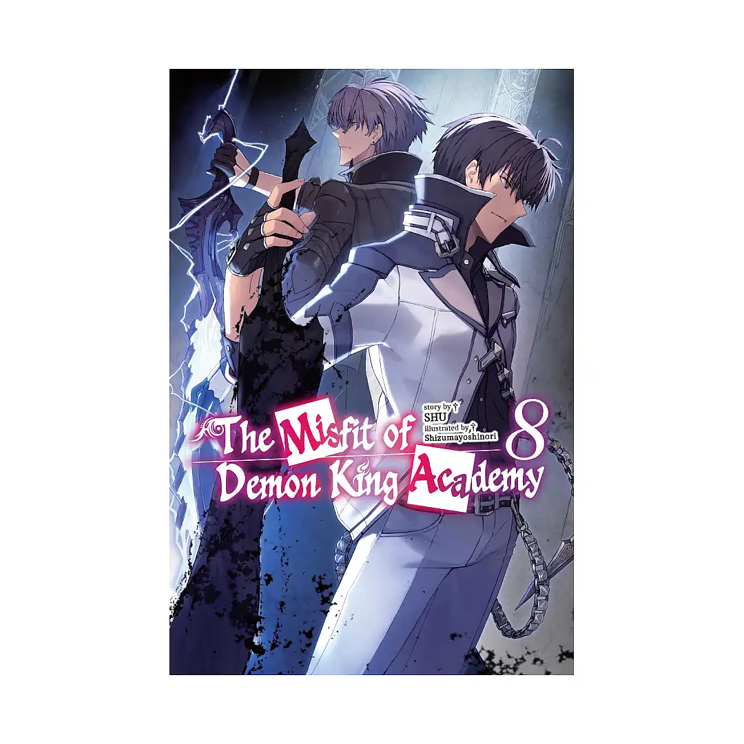 The Misfit of Demon King Academy (Light Novel) Volume 08