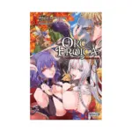 Orc Eroica: Conjecture Chronicles (Light Novel) Volume 04