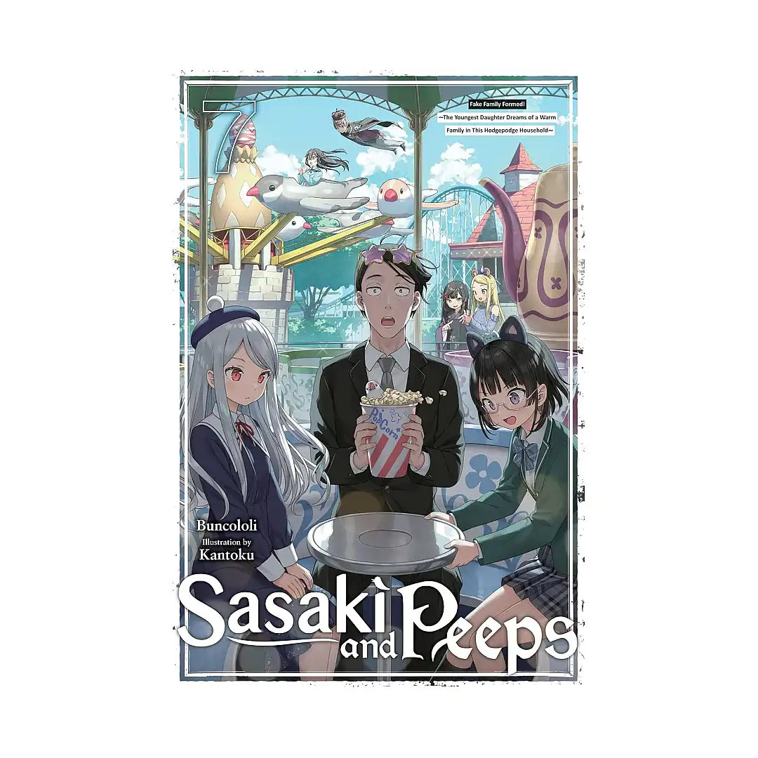 Sasaki and Peeps (Light Novel) Volume 07