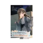 The Girl I Saved on the Train Turned Out to Be My Childhood Friend (Manga) Volume 08
