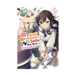I May Be a Guild Receptionist, But I'll Solo Any Boss to Clock Out on Time (Manga) Volume 03