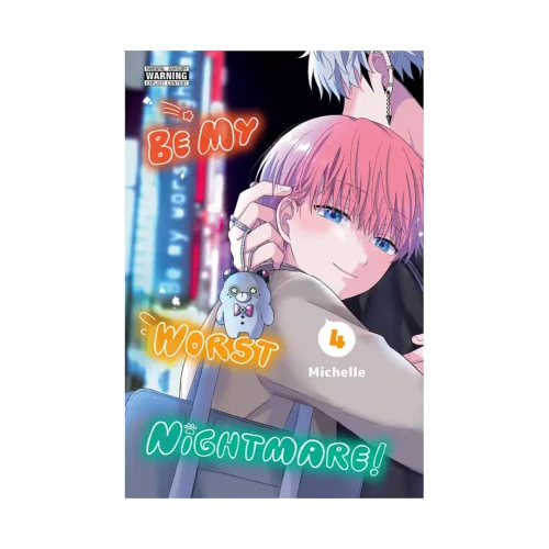 Be My Worst Nightmare! (Manga) Volume 04