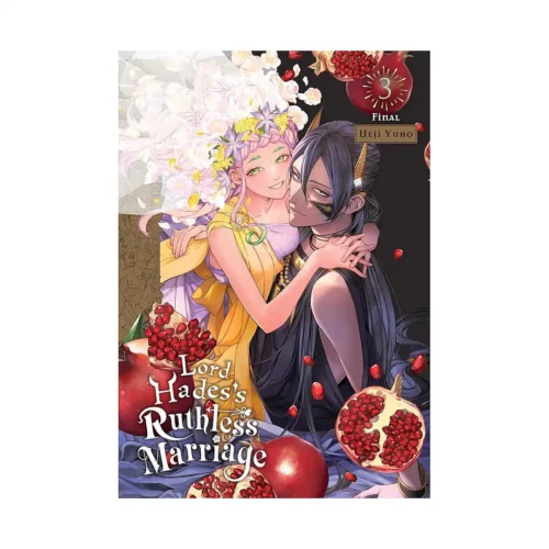 Lord Hades's Ruthless Marriage (Manga) Volume 03
