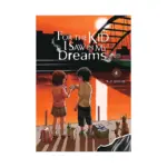 For the Kid I Saw in My Dreams (Manga) Volume 04