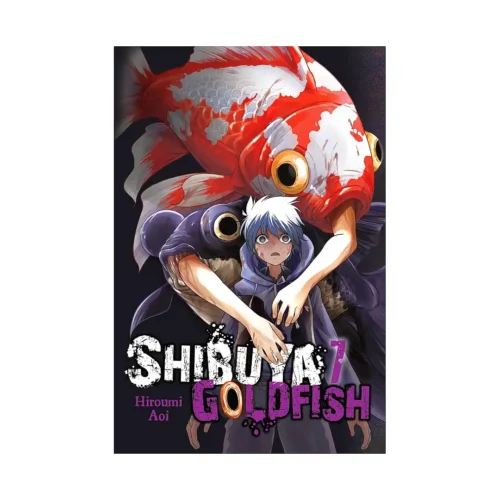 Shibuya Goldfish (Manga) Volume 07