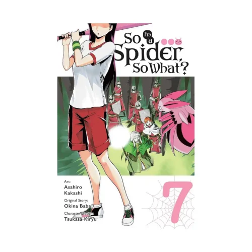 So I'm a Spider, So What? (Manga) Volume 07