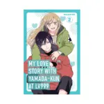 My Love Story with Yamada-Kun at Lv999 (Manga) Volume 02
