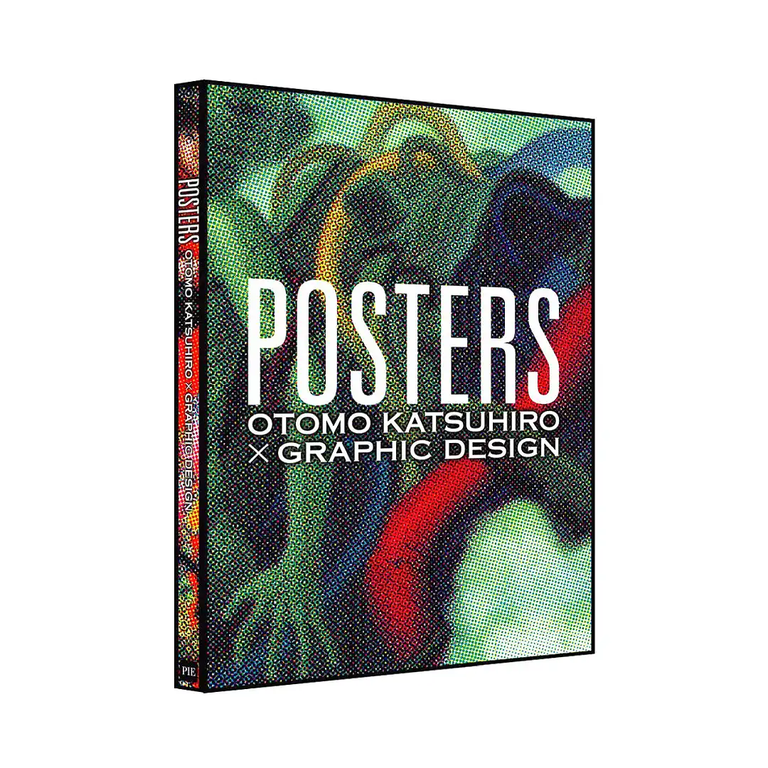 Posters: Otomo Katsuhiro?graphic Design (Illustration Book)