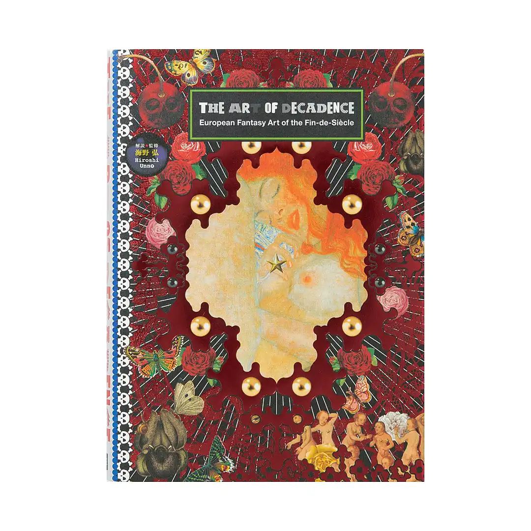 The Art of Decadence: European Fantasy Art of the Fin-De-Si?cle (Illustration Book)
