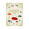 Mushroom Botanical Art (Illustration Book)