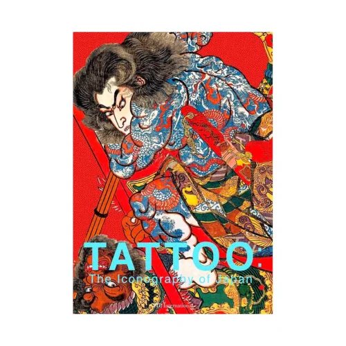 Tattoo: The Iconography of Japan (Illustration Book)