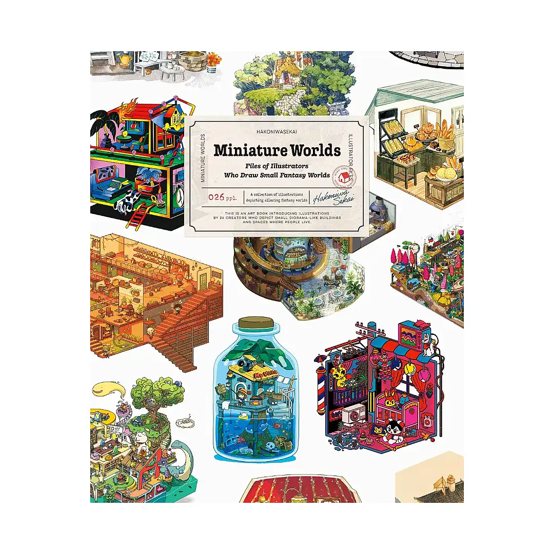 Miniature World: Files of Illustrators Who Draw Small Fantasy Worlds (Illustration Book)