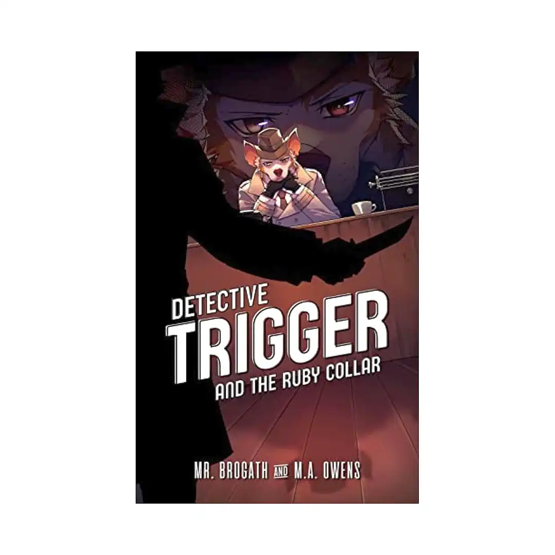 Detective Trigger and the Ruby Collar (Light Novel) Volume 01