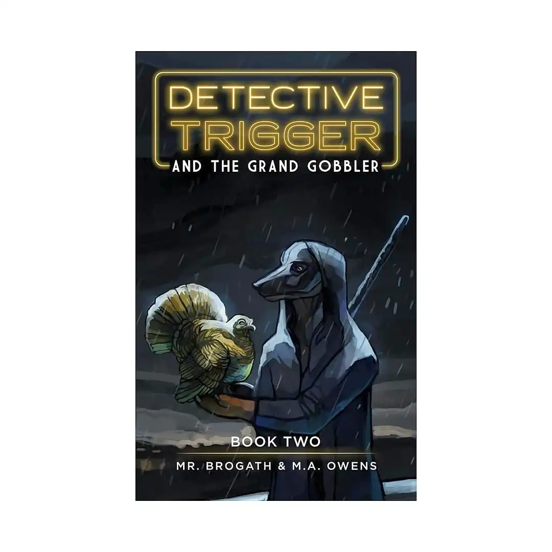 Detective Trigger #2 and the Grand Gobbler (Light Novel) Volume 02