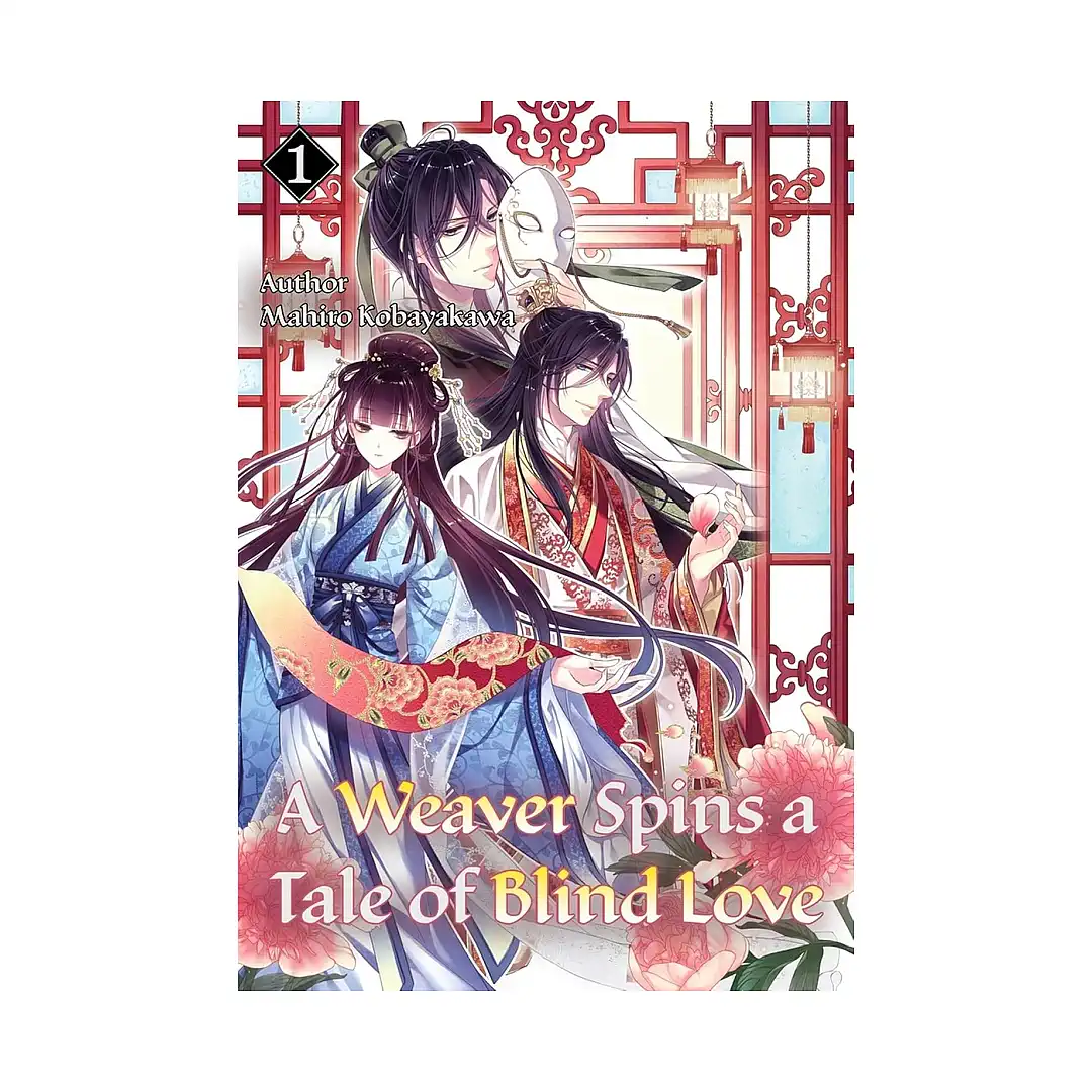 A Weaver Spins a Tale of Blind Love (Light Novel) Volume 01