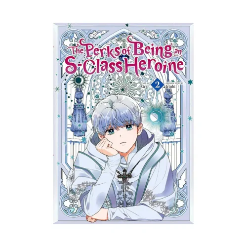 The Perks of Being an S-Class Heroine (Manhwa) Volume 02