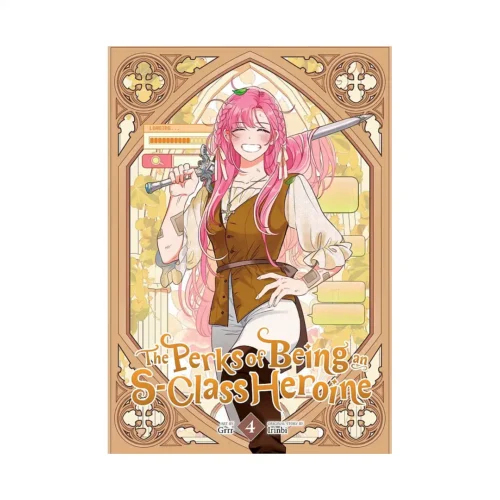 The Perks of Being an S-Class Heroine (Manhwa) Volume 04