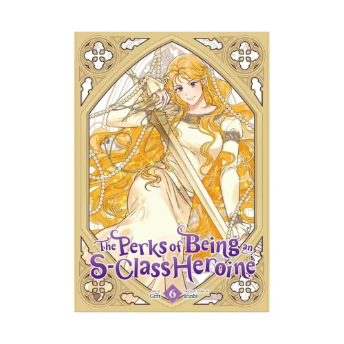The Perks of Being an S-Class Heroine (Manhwa) Volume 06