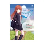 I Fell in Love With A Soapland Girl! (Light Novel) Volume 02