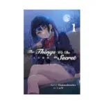 The Things We Do in Secret (Light Novel) Volume 01