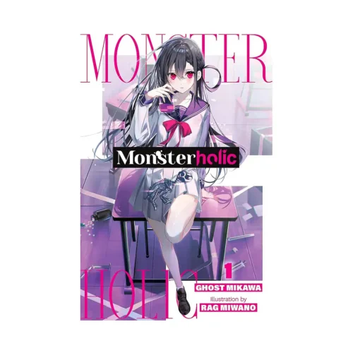 Monsterholic (Light Novel) Volume 01