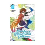 The Dark History of the Reincarnated Villainess (Manga) Volume 12