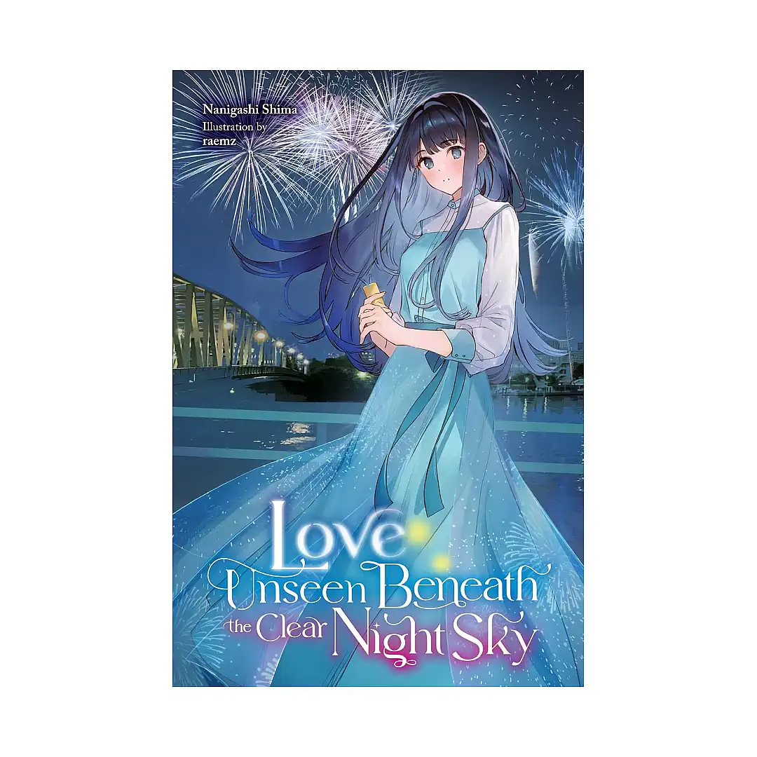 Love Unseen Beneath: #01 The Clear Night Sky (Light Novel) Volume 01