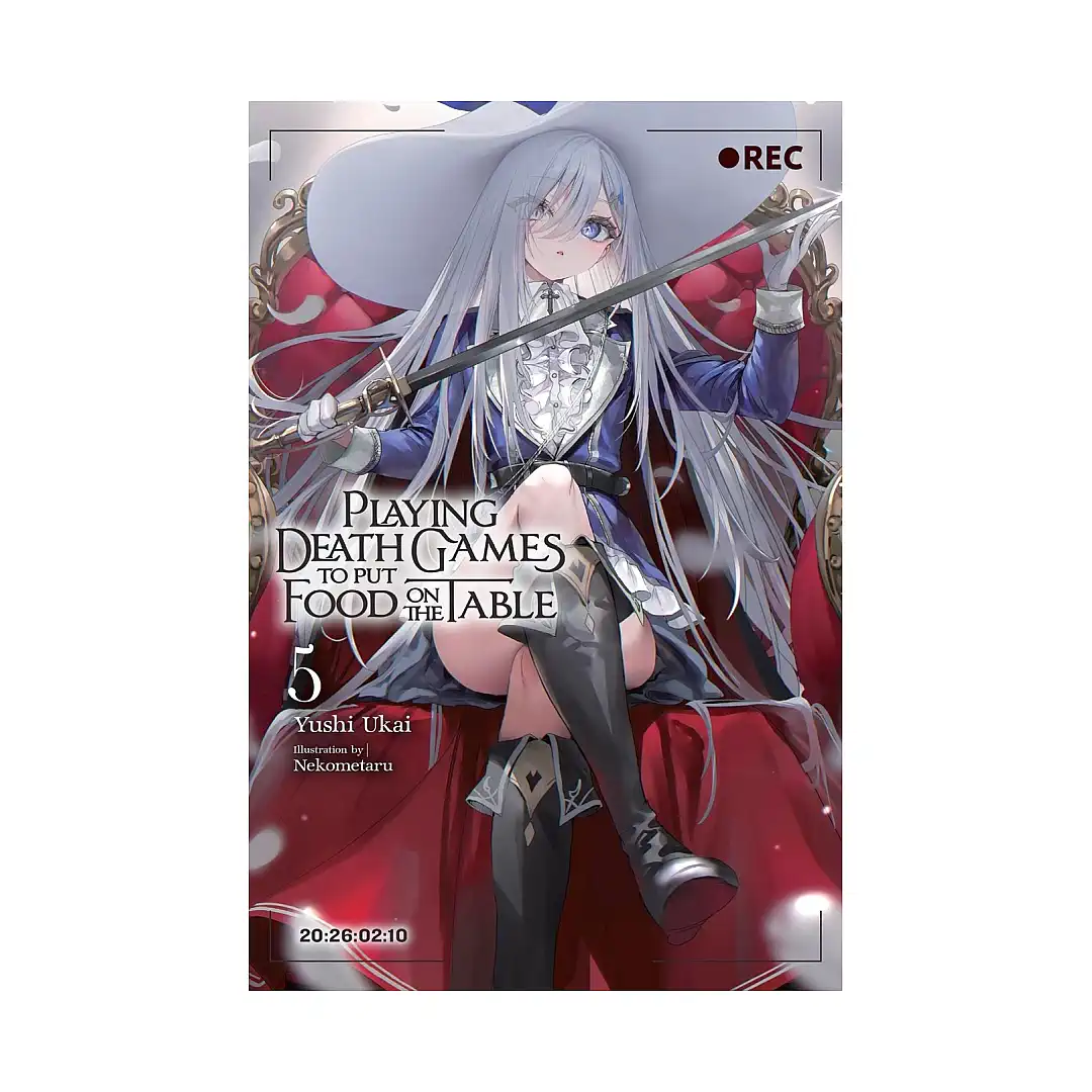 Playing Death Games to Put Food on the Table (Light Novel) Volume 05