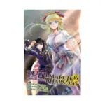 Death March to the Parallel World Rhapsody (Manga) Volume 16