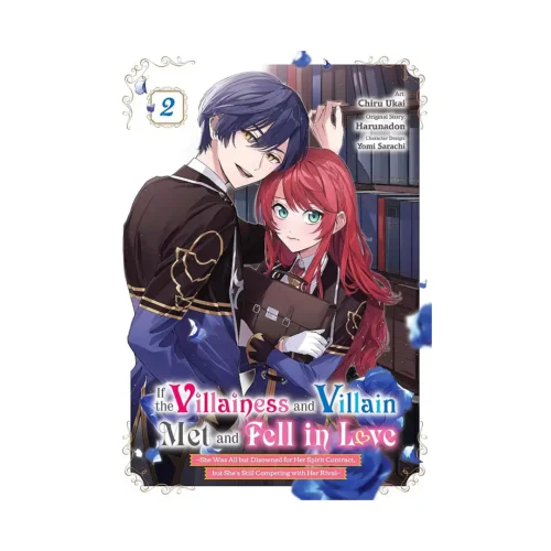 If the Villainess and Villain Met and Fell in Love (Manga) Volume 02